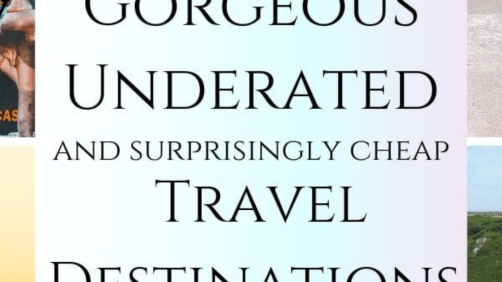 17 Unique Travel Destinations (That Travellers Tend To Keep Secret) Krystal Kinney