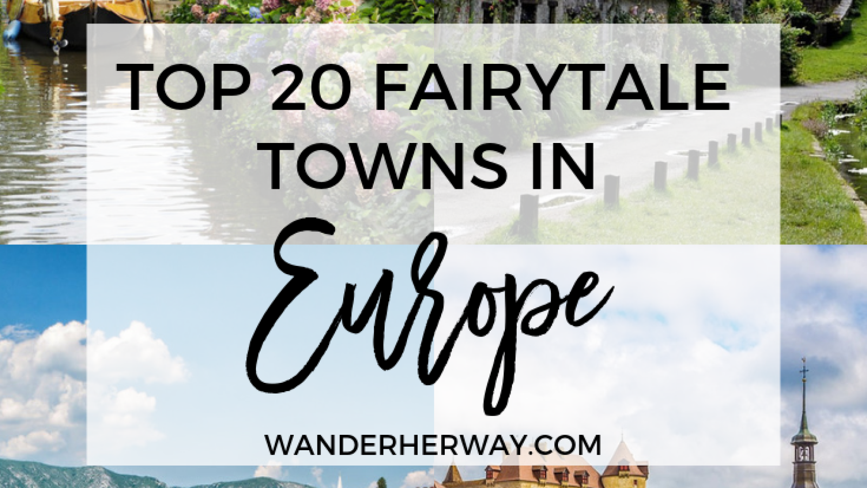 21 Magical Fairytale Towns in Europe — Wander Her Way Krystal Kinney