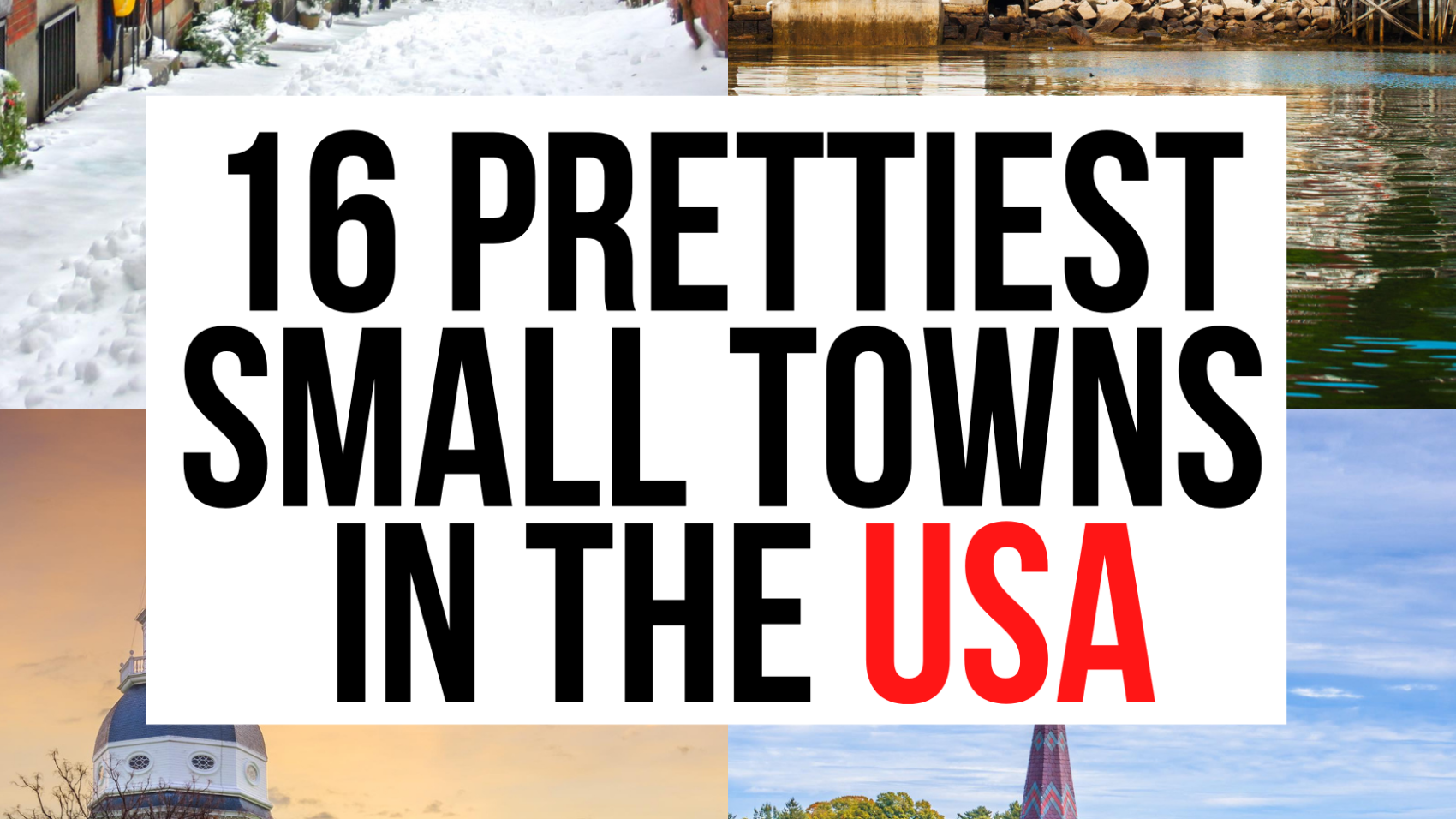 16 Cutest Small Towns In America Krystal Kinney