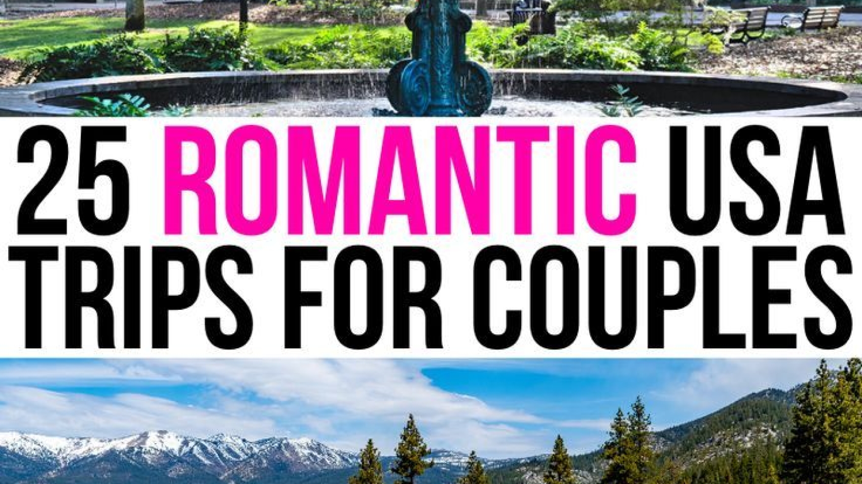 25 Romantic USA Trips for Couples Krystal Kinney
