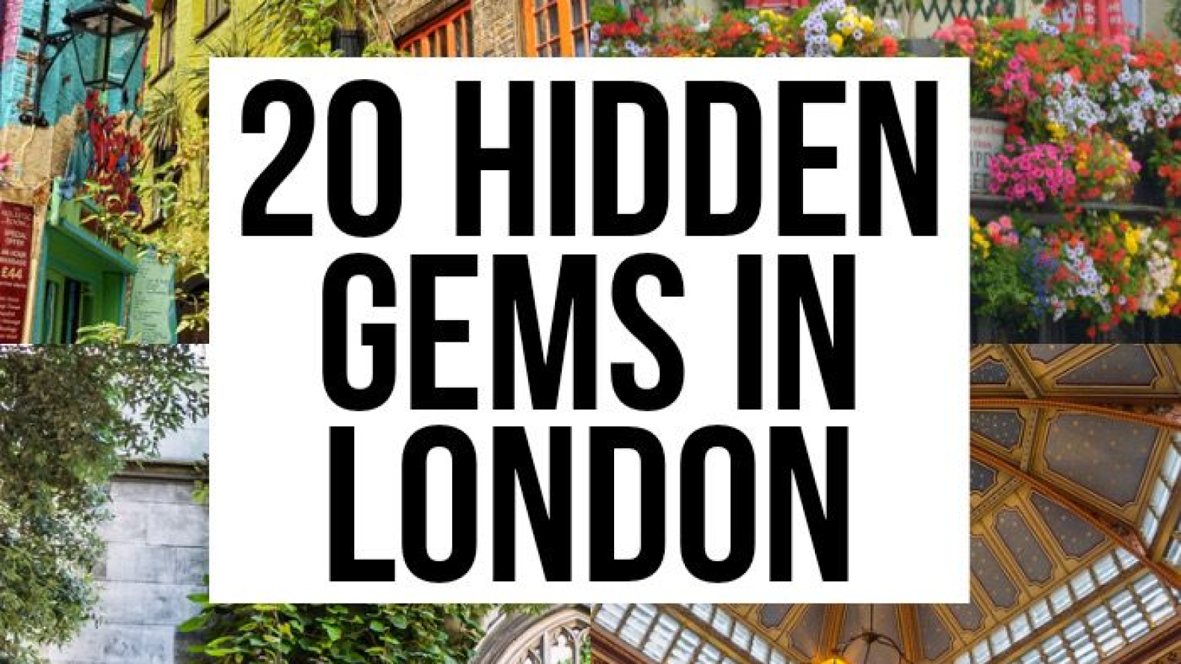 20 Hidden Gems In London Not To Miss – Linda On The Run % Krystal Kinney